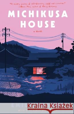 Michikusa House Emily Grandy 9781956368925 Wayfarer Books - książka