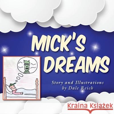 Mick's Dreams Dale Reich 9781555718268 Paloma Books - książka