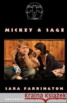 Mickey And Sage Farrington, Sara 9780881456264 Broadway Play Publishing Inc - książka