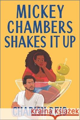 Mickey Chambers Shakes It Up Charish Reid 9781335453556 Canary Street Press - książka