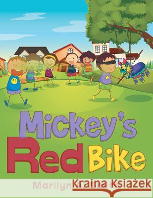 Mickey's Red Bike Marilyn A Smith 9781973638643 WestBow Press - książka