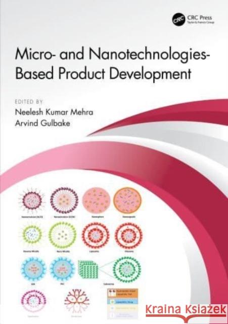 Micro- And Nanotechnologies-Based Product Development Neelesh Kumar Mehra Arvind Gulbake 9781032050720 CRC Press - książka