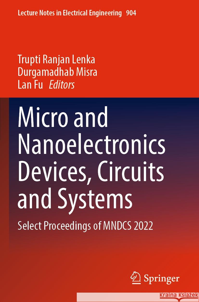 Micro and Nanoelectronics Devices, Circuits and Systems  9789811923104 Springer Nature Singapore - książka