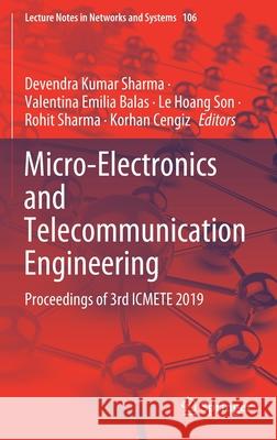 Micro-Electronics and Telecommunication Engineering: Proceedings of 3rd Icmete 2019 Sharma, Devendra Kumar 9789811523281 Springer - książka