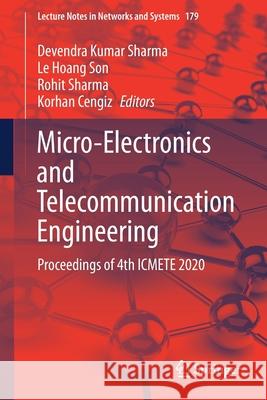 Micro-Electronics and Telecommunication Engineering: Proceedings of 4th Icmete 2020 Devendra Kumar Sharma Le Hoang Son Rohit Sharma 9789813346864 Springer - książka