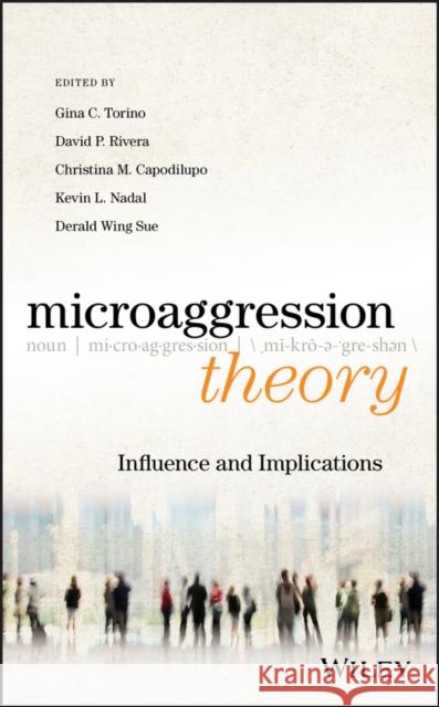 Microaggression Theory: Influence and Implications Torino, Gina C. 9781119420040 Wiley - książka