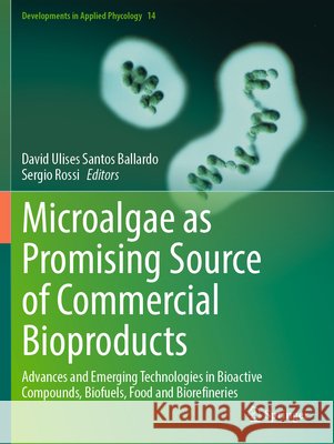 Microalgae as Promising Source of Commercial Bioproducts  9783031864353 Springer Nature Switzerland - książka
