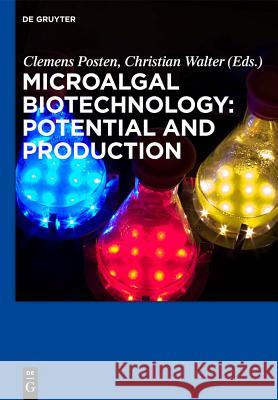 Microalgal Biotechnology: Potential and Production Rainer Buchholz Christan Walter 9783110225013 Walter de Gruyter - książka