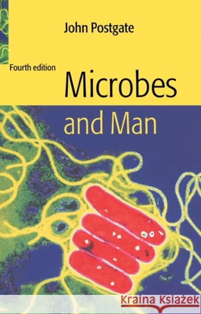 Microbes and Man John Postgate 9780521665797  - książka