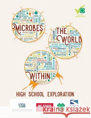 Microbes: The World Within: High School Exploration North Carolina 4-H 9781732982321 NC State University - książka