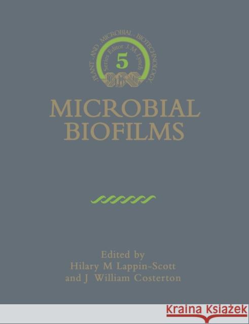 Microbial Biofilms Hilary M. Lappin-Scott J. William Costerton James Lynch 9780521542128 Cambridge University Press - książka