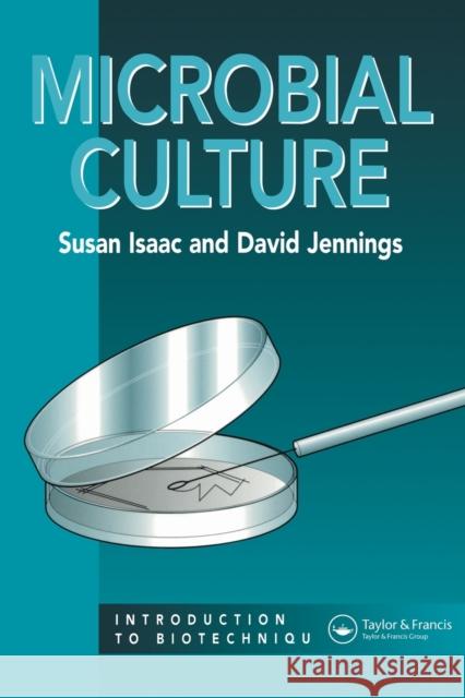 Microbial Culture D. Jennings Susan Isaac S. Isaac 9781872748924 Garland Publishing - książka