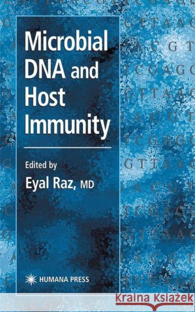 Microbial DNA and Host Immunity Eyal Raz 9781588290229 Humana Press - książka