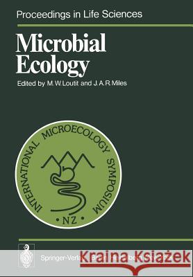 Microbial Ecology M. W. Loutit J. a. R. Miles 9783642670367 Springer - książka