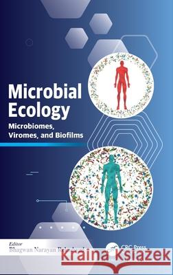 Microbial Ecology: Microbiomes, Viromes, and Biofilms Bhagwan Naraya 9781032506050 CRC Press - książka