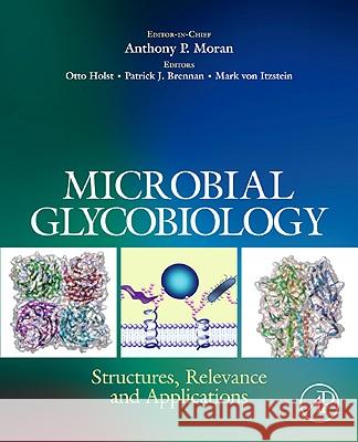 Microbial Glycobiology: Structures, Relevance and Applications  9780123745460 ELSEVIER SCIENCE & TECHNOLOGY - książka
