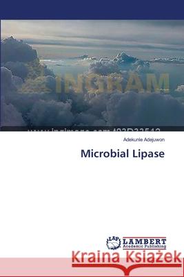 Microbial Lipase Adejuwon Adekunle 9783659480904 LAP Lambert Academic Publishing - książka