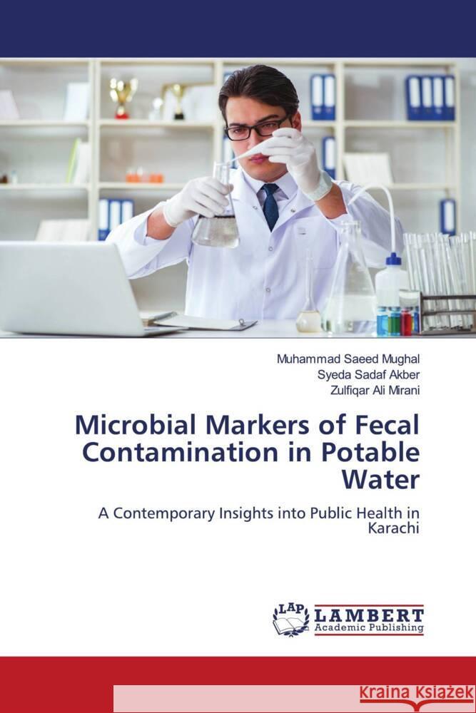 Microbial Markers of Fecal Contamination in Potable Water Muhammad Saee Syeda Sada Zulfiqar Al 9786207472468 LAP Lambert Academic Publishing - książka