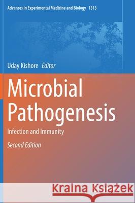 Microbial Pathogenesis: Infection and Immunity Uday Kishore 9783030674519 Springer - książka