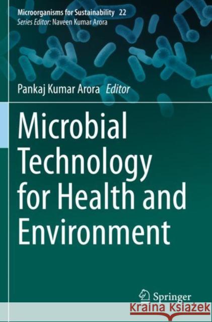 Microbial Technology for Health and Environment Pankaj Kumar Arora 9789811526817 Springer - książka