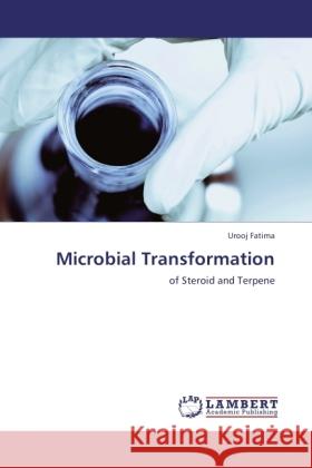 Microbial Transformation Fatima, Urooj 9783846512227 LAP Lambert Academic Publishing - książka