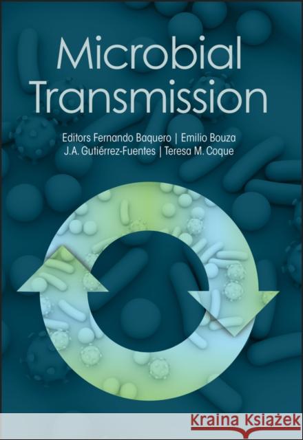 Microbial Transmission Fernando Baquero Emilio Bouza J. a. Gutierrez-Fuentes 9781555819736 ASM Press - książka