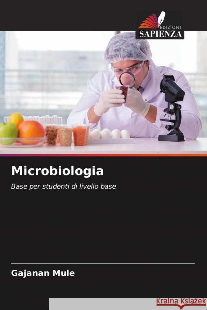 Microbiologia Mule, Gajanan 9786208588328 Edizioni Sapienza - książka