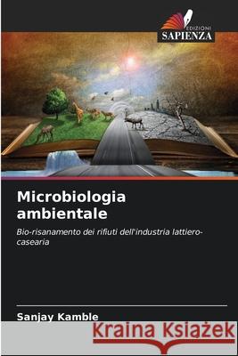 Microbiologia ambientale Kamble, Sanjay 9786203909036 Edizioni Sapienza - książka