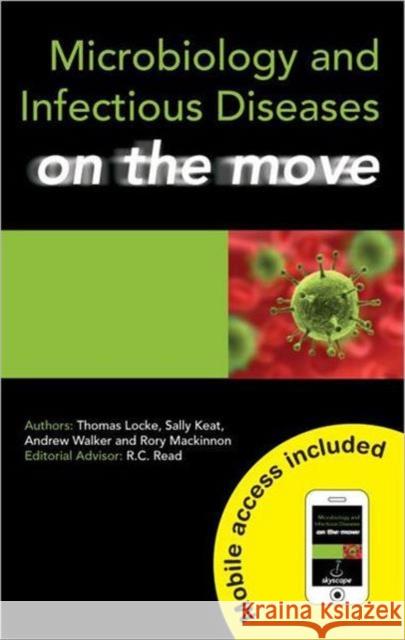 Microbiology and Infectious Diseases on the Move Thomas Locke 9781444120127  - książka