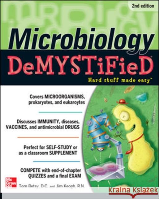 Microbiology Demystified Betsy, Tom 9780071761093  - książka