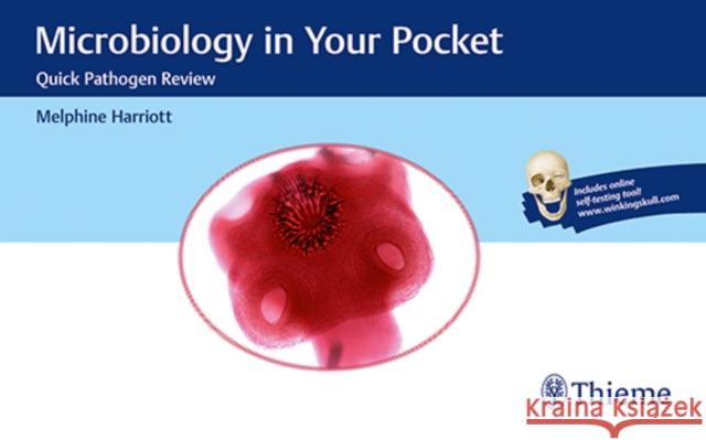 Microbiology in Your Pocket: Quick Pathogen Review Harriott, Melphine 9781626234154 Thieme Medical Publishers - książka