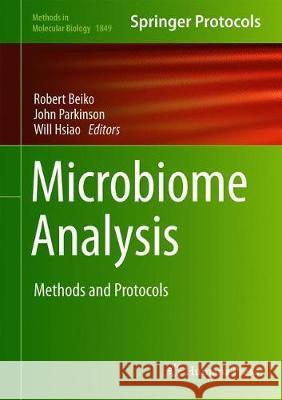 Microbiome Analysis: Methods and Protocols Beiko, Robert G. 9781493987269 Humana Press - książka