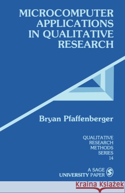 Microcomputer Applications in Qualitative Research Bryan Pfaffenberger 9780803931206 Sage Publications - książka