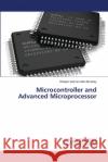 Microcontroller and Advanced Microprocessor Abd Almahdy, Widean Salman 9786139969081 LAP Lambert Academic Publishing