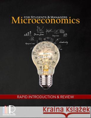 Microeconomics for Students and Managers: Rapid Introduction and Review Fraz Tajammul 9780692875995 Rir Books - książka