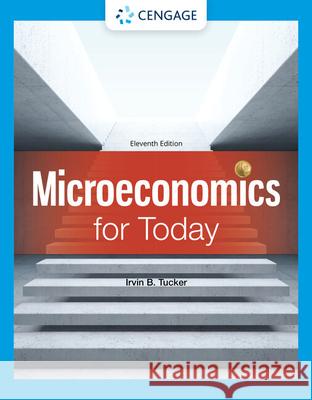 Microeconomics for Today Irvin (University of North Carolina, Charlotte) Tucker 9780357721193 Cengage Learning, Inc - książka