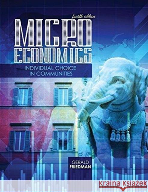 Microeconomics: Individual Choice in Communities Friedman 9781524952457 Kendall Hunt Publishing Company - książka