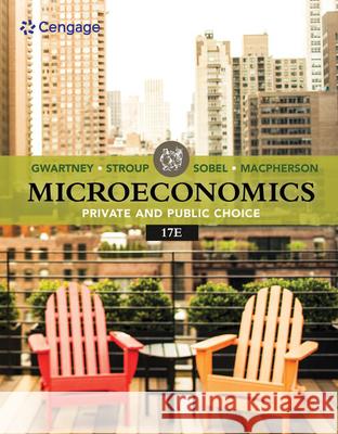 Microeconomics: Private & Public Choice James (Florida State University) Gwartney 9780357134016 Cengage Learning, Inc - książka