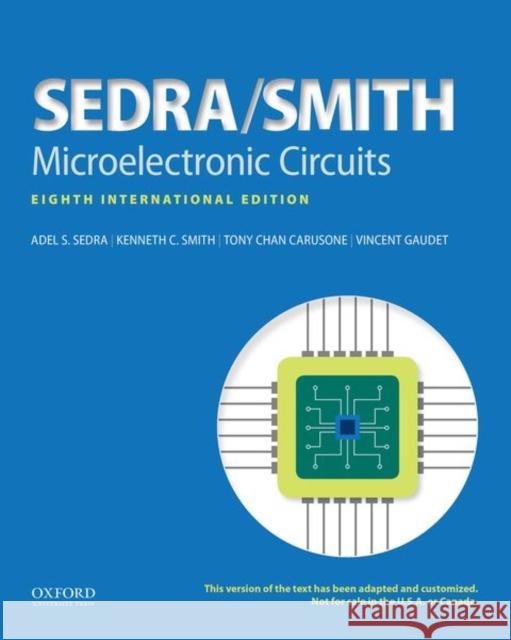 Microelectronic Circuits Adel S. Sedra Kenneth C. Smith Tony Chan Carusone 9780190853501 Oxford University Press Inc - książka