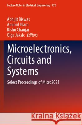 Microelectronics, Circuits and Systems  9789819904143 Springer Nature Singapore - książka