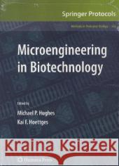 Microengineering in Biotechnology  9781617796401 Springer, Berlin - książka