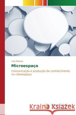 Microespaço Balieiro Caio 9783639753837 Novas Edicoes Academicas - książka