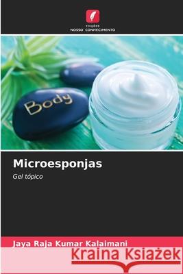 Microesponjas Jaya Raja Kumar Kalaimani 9786207702008 Edicoes Nosso Conhecimento - książka