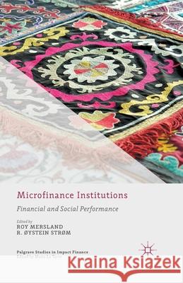 Microfinance Institutions: Financial and Social Performance Mersland, R. 9781349485888 Palgrave Macmillan - książka