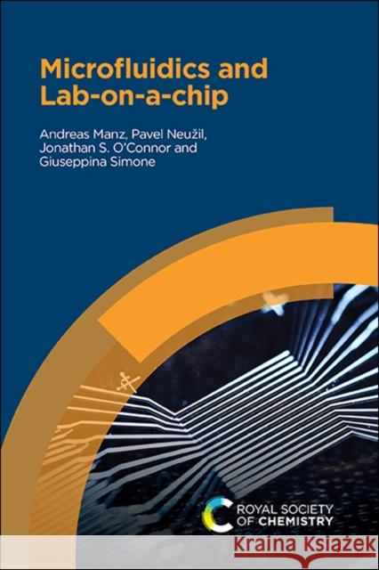 Microfluidics and Lab-On-A-Chip Andreas Manz Giuseppina Simone Pavel Neuzil 9781782628330 Royal Society of Chemistry - książka