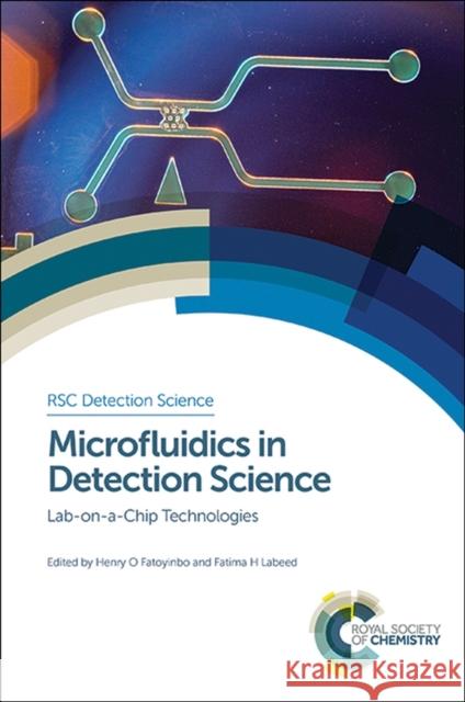 Microfluidics in Detection Science: Lab-On-A-Chip Technologies Labeed, Fatima H. 9781849736381 Royal Society of Chemistry - książka