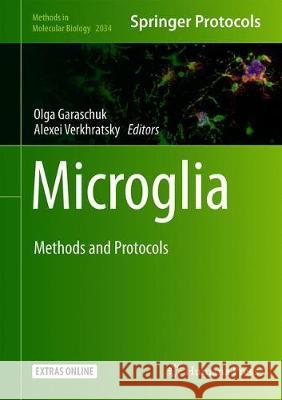 Microglia: Methods and Protocols Garaschuk, Olga 9781493996575 Humana Press - książka
