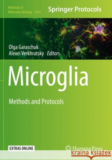 Microglia: Methods and Protocols Olga Garaschuk Alexei Verkhratsky 9781493996605 Humana - książka