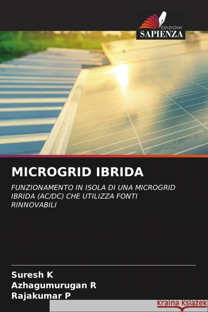 MICROGRID IBRIDA K, Suresh, R, Azhagumurugan, P, Rajakumar 9786205544150 Edizioni Sapienza - książka