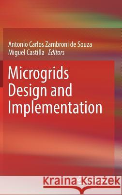 Microgrids Design and Implementation Antonio Carlos Zambron Miguel Castilla 9783319986869 Springer - książka